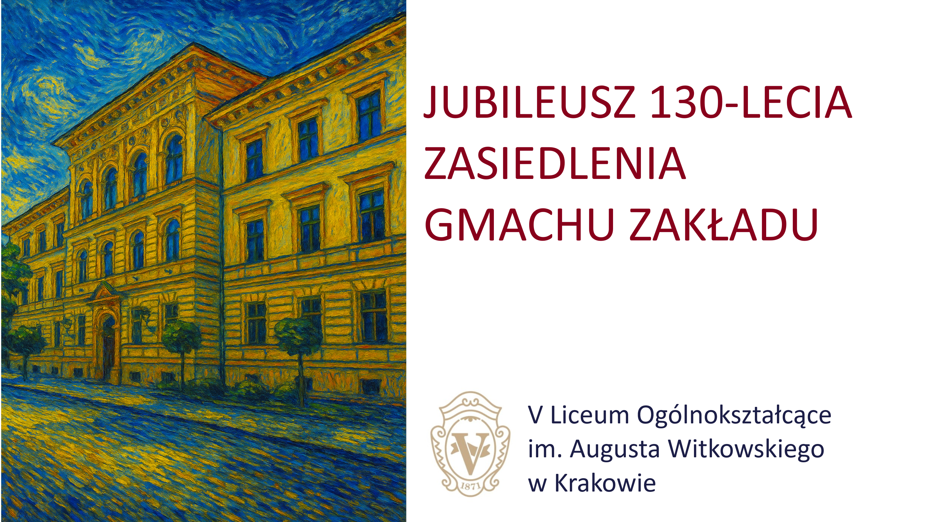 Rozpoczęcie Jubileuszu 130-lecia Zasiedlenia Gmachu Zakładu